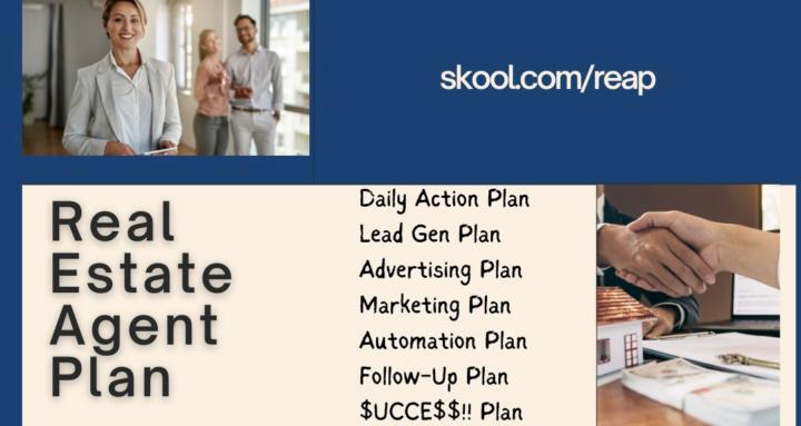 Real Estate Agent Plan (REAP)