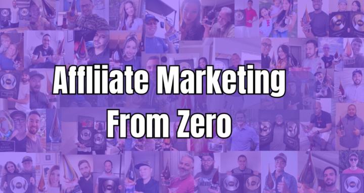 Affiliate Marketing From Zero