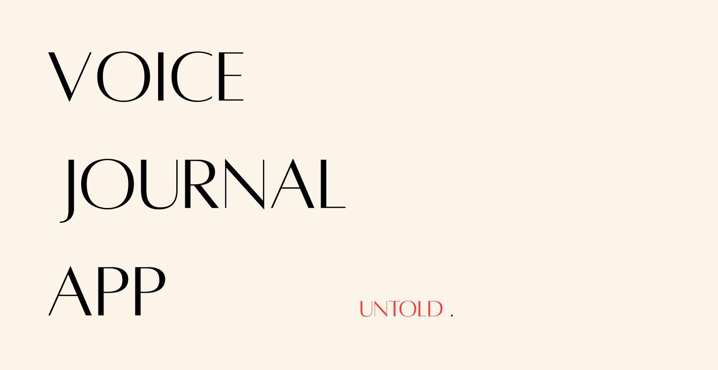Voice Journal App: Integrate Your Experience