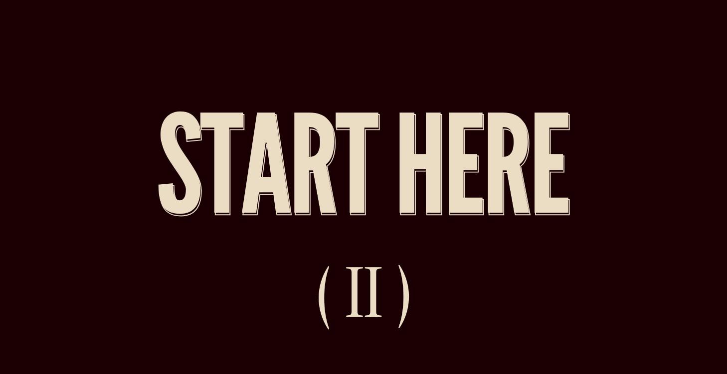 Start here ! 【II】