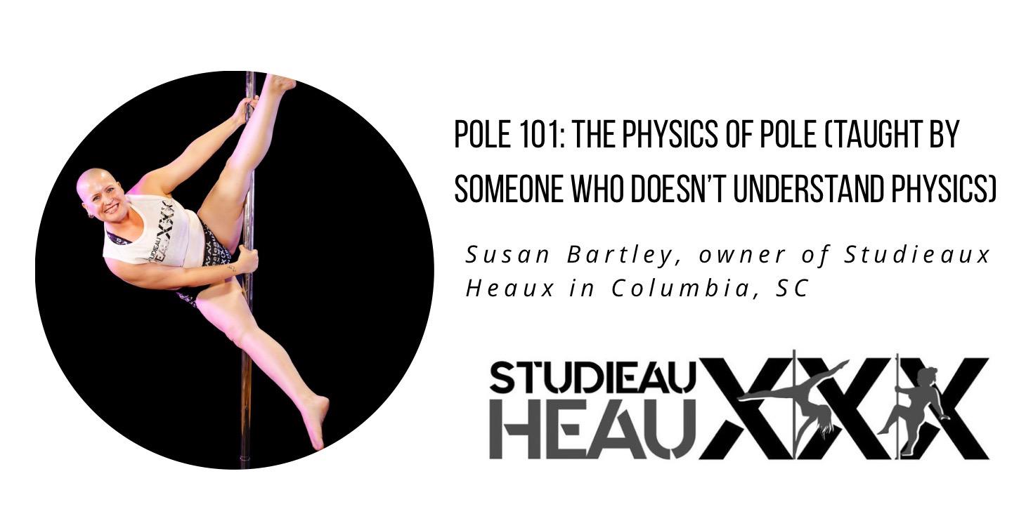 Pole 101: The Physics of Pole