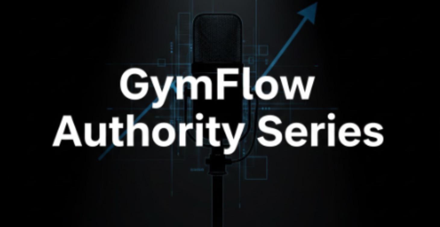 8️⃣ GymFlow Authority Series