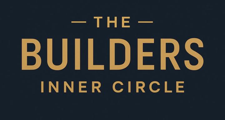 The Builders Inner Circle
