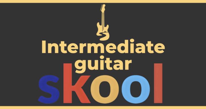 Intermediate Guitar Skool
