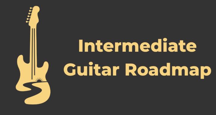 Intermediate Guitar Roadmap