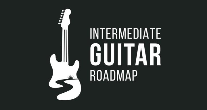 Intermediate Guitar Roadmap
