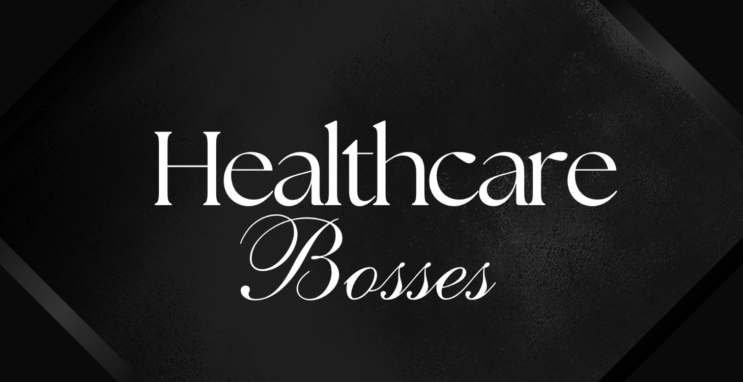 Healthcare Bosses