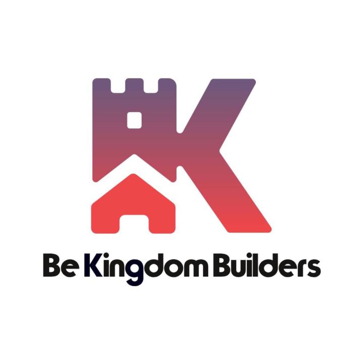 Be Kingdom Builders
