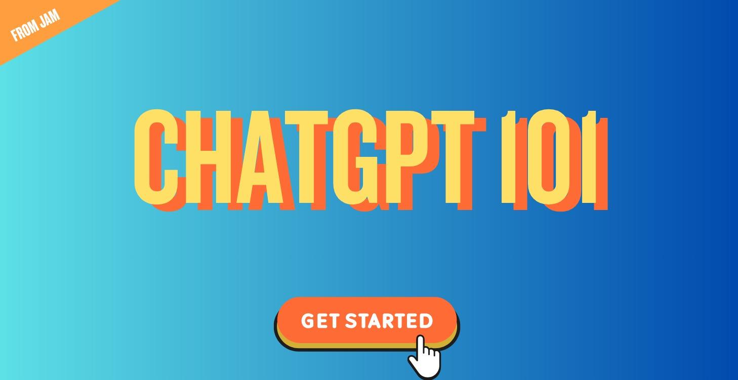 ChatGPT 101