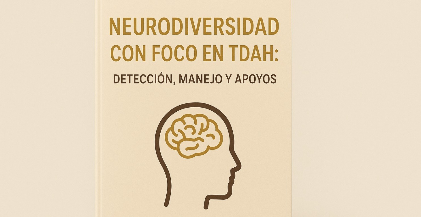 Neurodiversidad foco en TDAH: detección y manejo