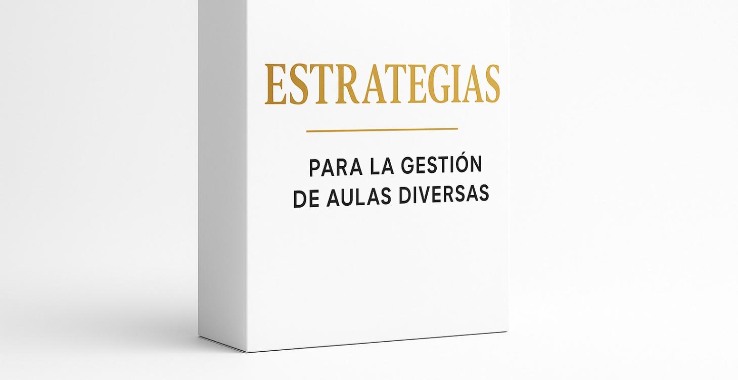 Estrategias para la Gestión de Aulas Diversas