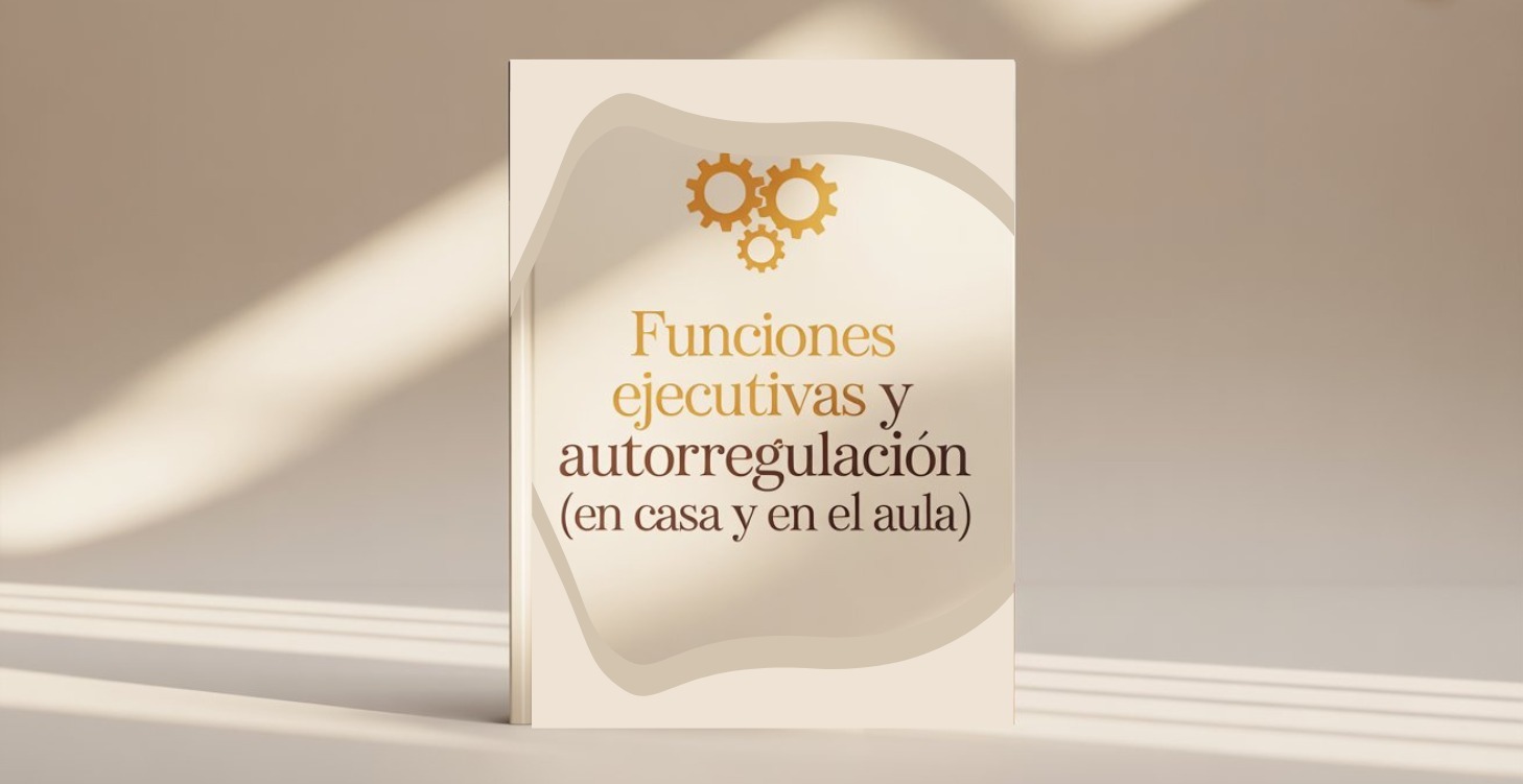 Funciones ejecutivas y autorregulación