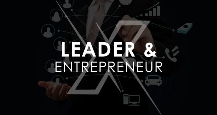 Leader & Entrepreneur