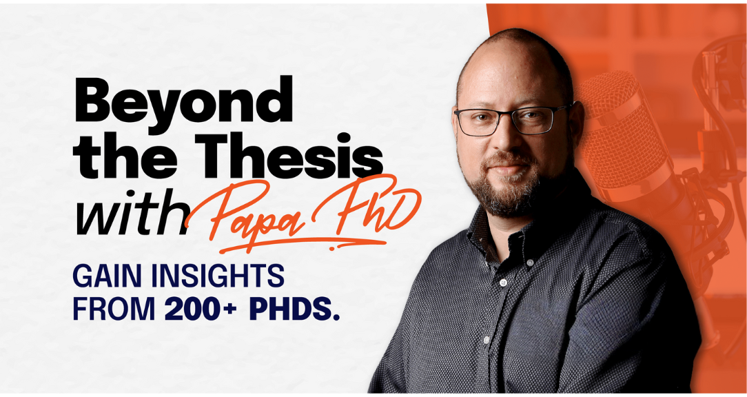 Beyond the Thesis with PapaPhD