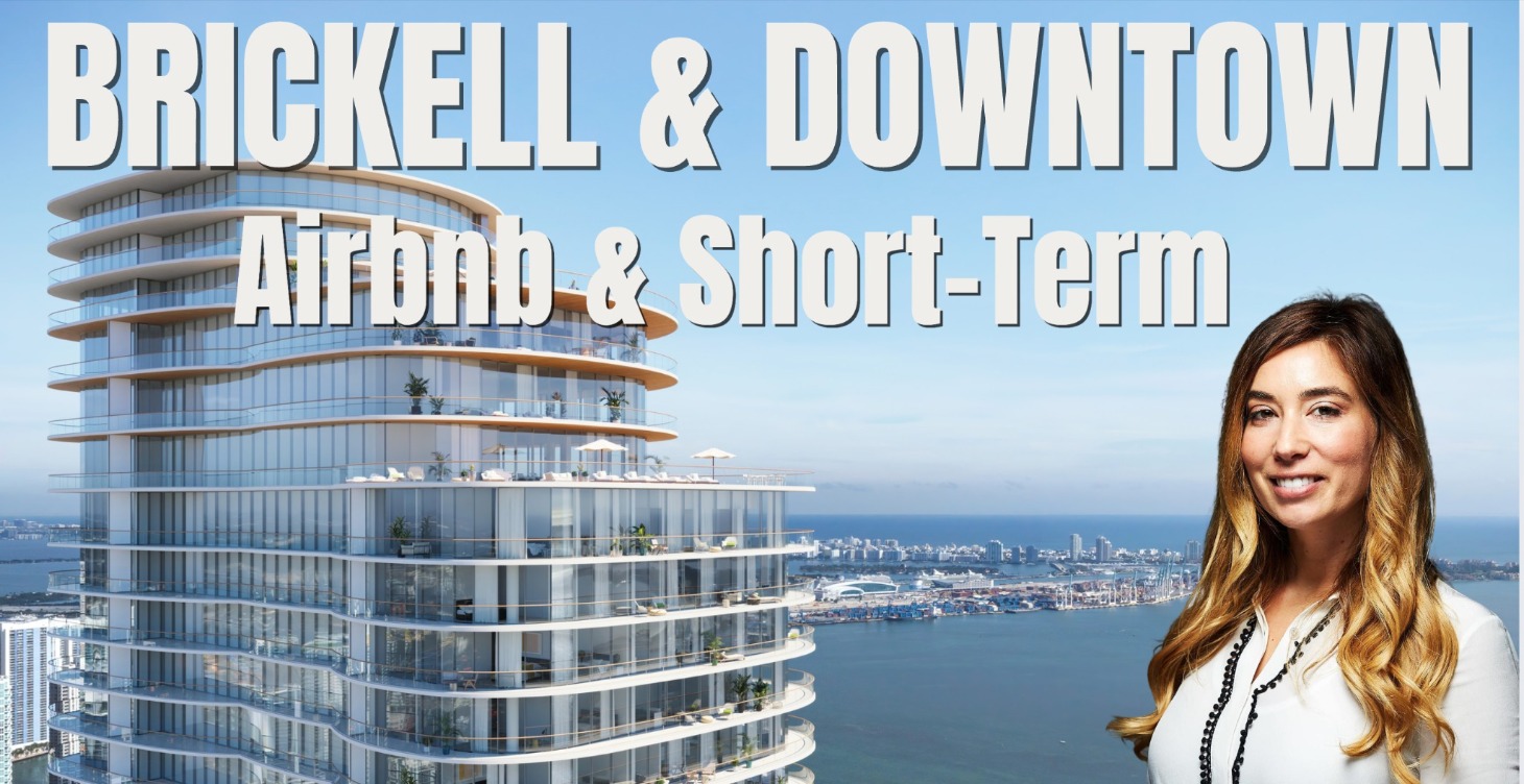 Brickell & Downtown Airbnb & Short-Term Condos