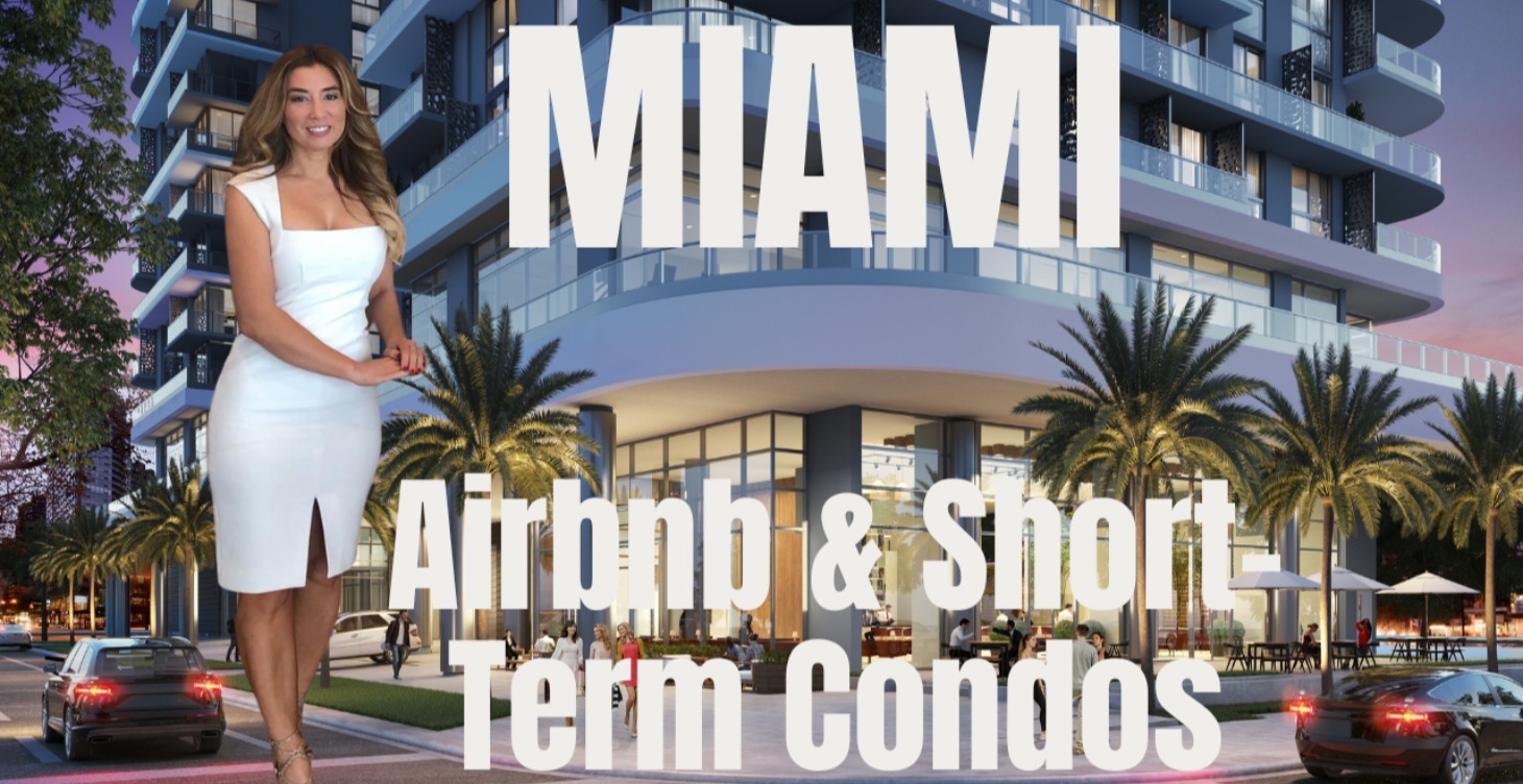 Miami Airbnb & Short-Term Condos
