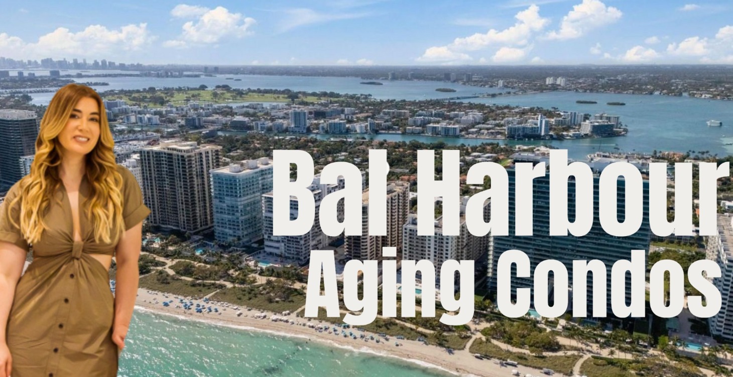 Bal Harbour & Bay Harbor Island Aging Condos