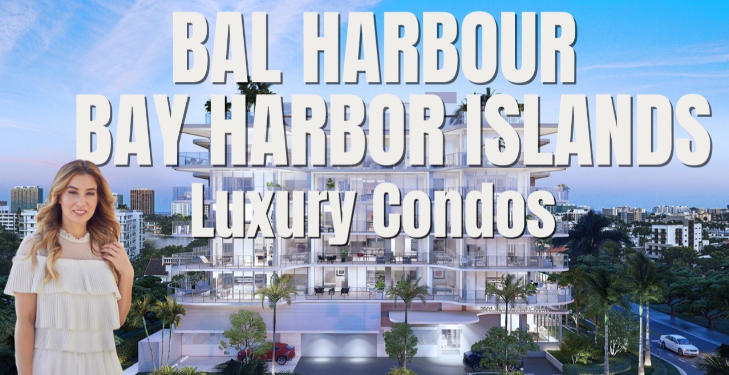 Bal Harbour & Bay Harbor Islands Luxury Condos