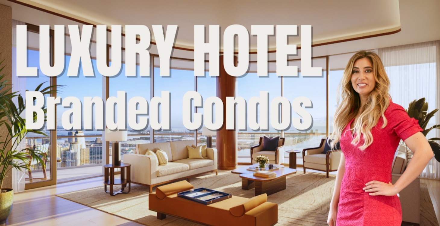 Luxury Hotel Branded Condos