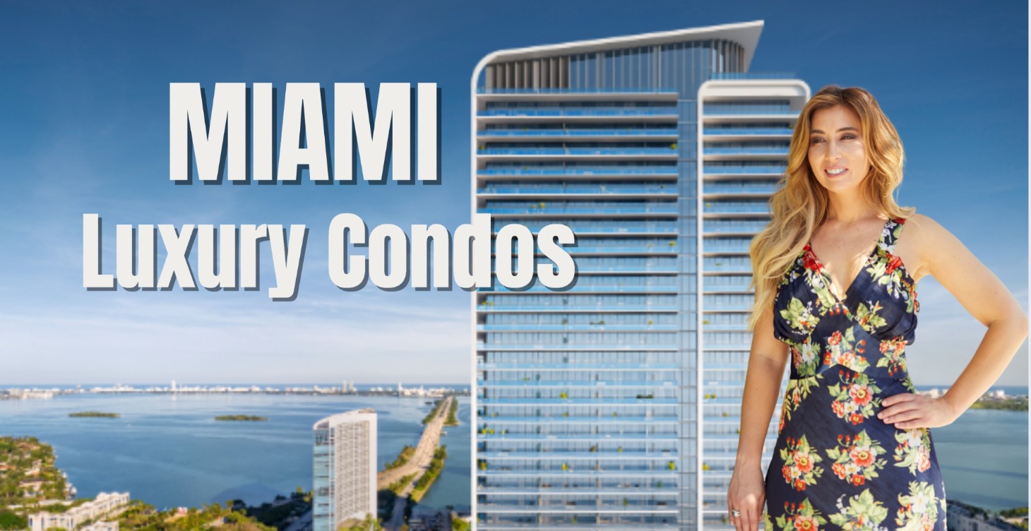 Miami Luxury Condos