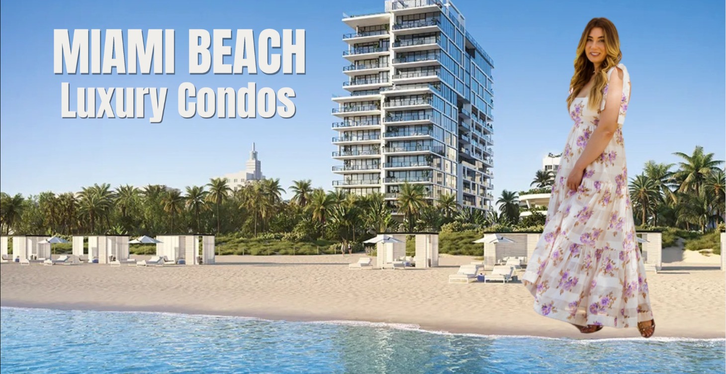 Miami Beach Luxury Condos