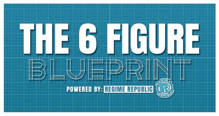 The 6 Figure Blueprint