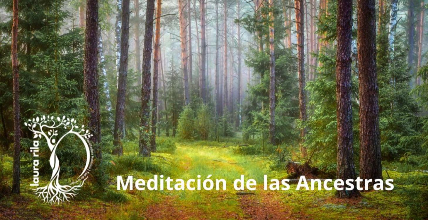 Meditación de las ancestras.