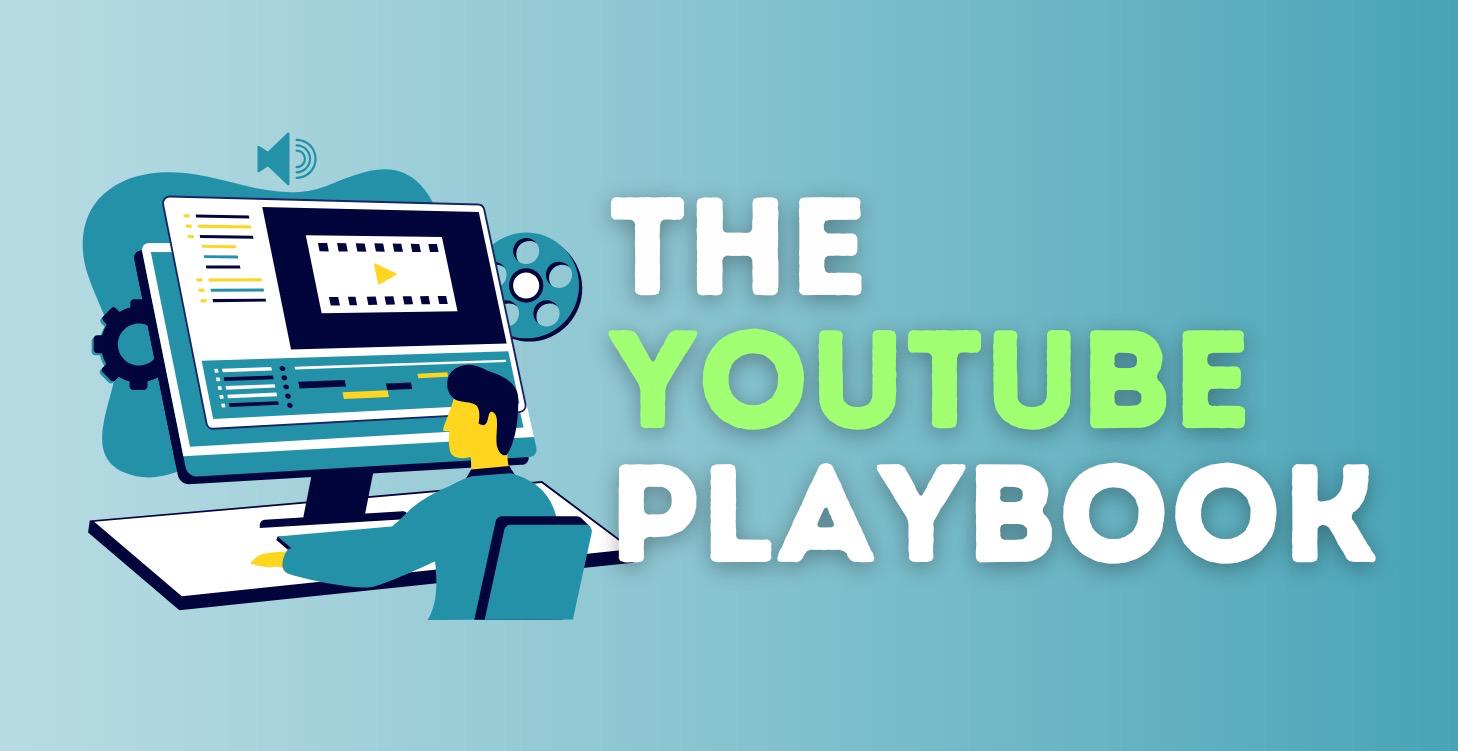 The YouTube Playbook