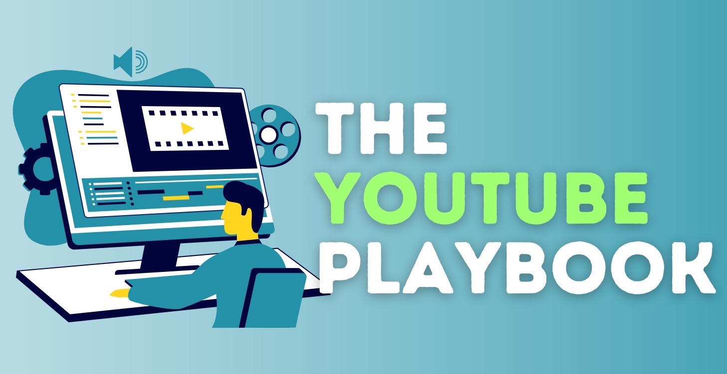 The YouTube Playbook