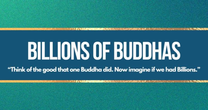 Billions of Buddhas | 人人成佛