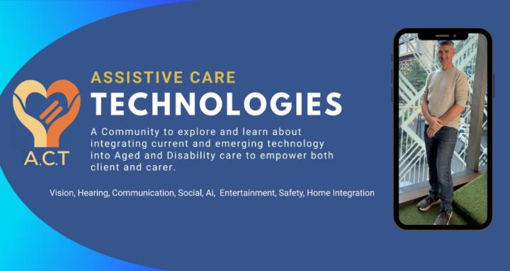 Assistive Care Technologies