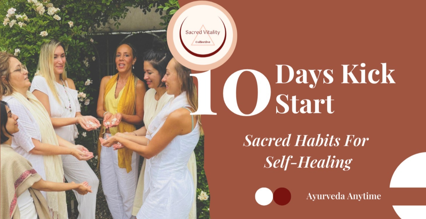 Sacred Vitality Habits For Healing