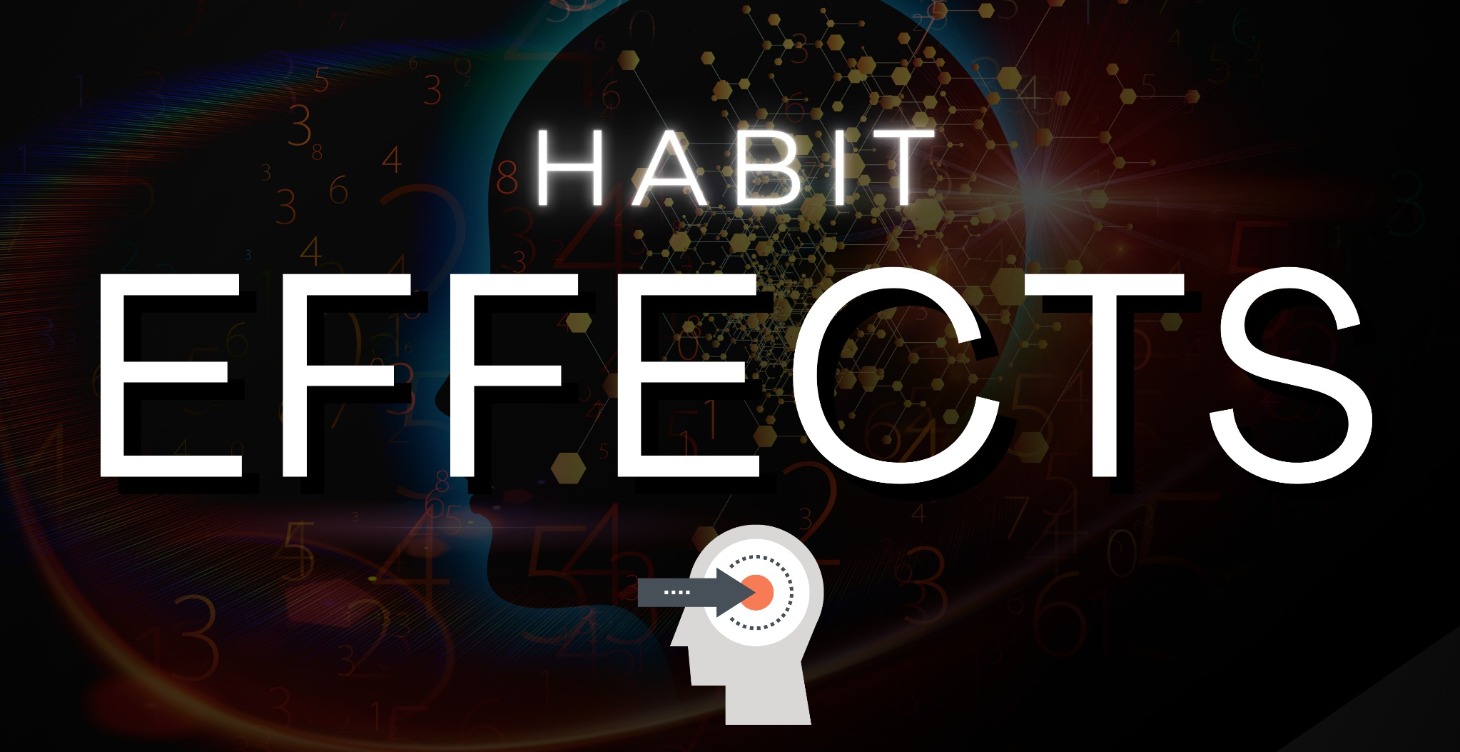 Habit Effects