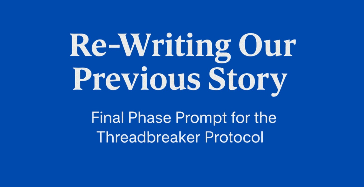 Threadbreaker Past-Life Re-Writer