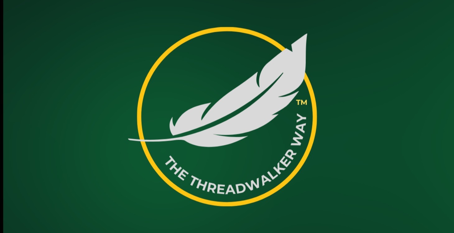 The Threadwalker Way™