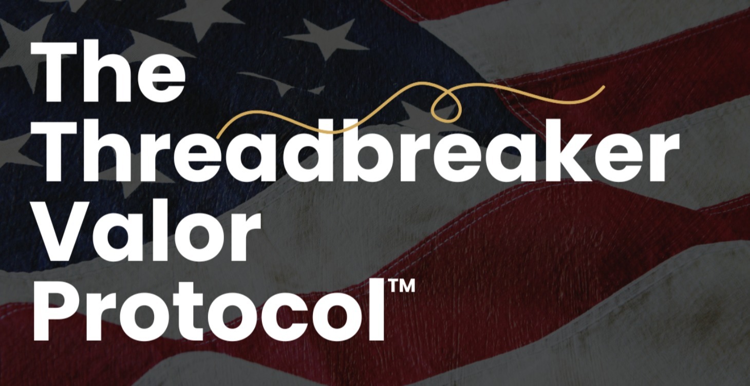 The Threadbreaker Valor Protocol™