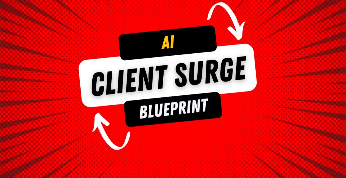 AI Client Surge Blueprint (CRM Clients)