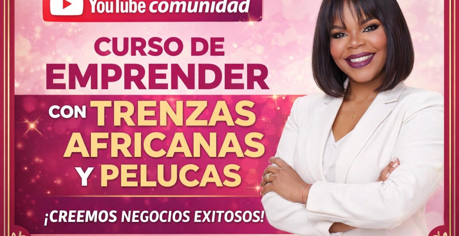 Iniciación a la Formación de Trenzas Africanas