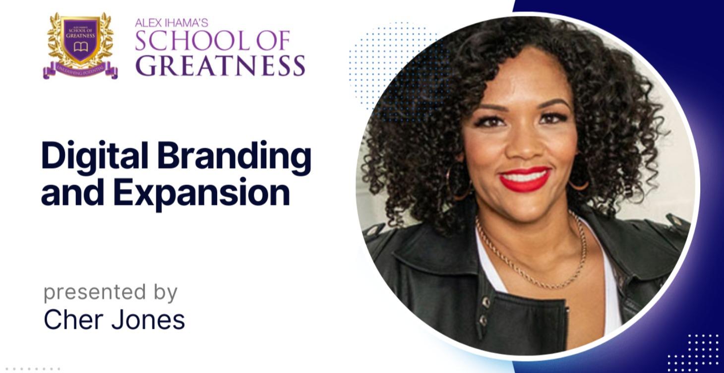 Digital Branding and Expansion by Cher Jones