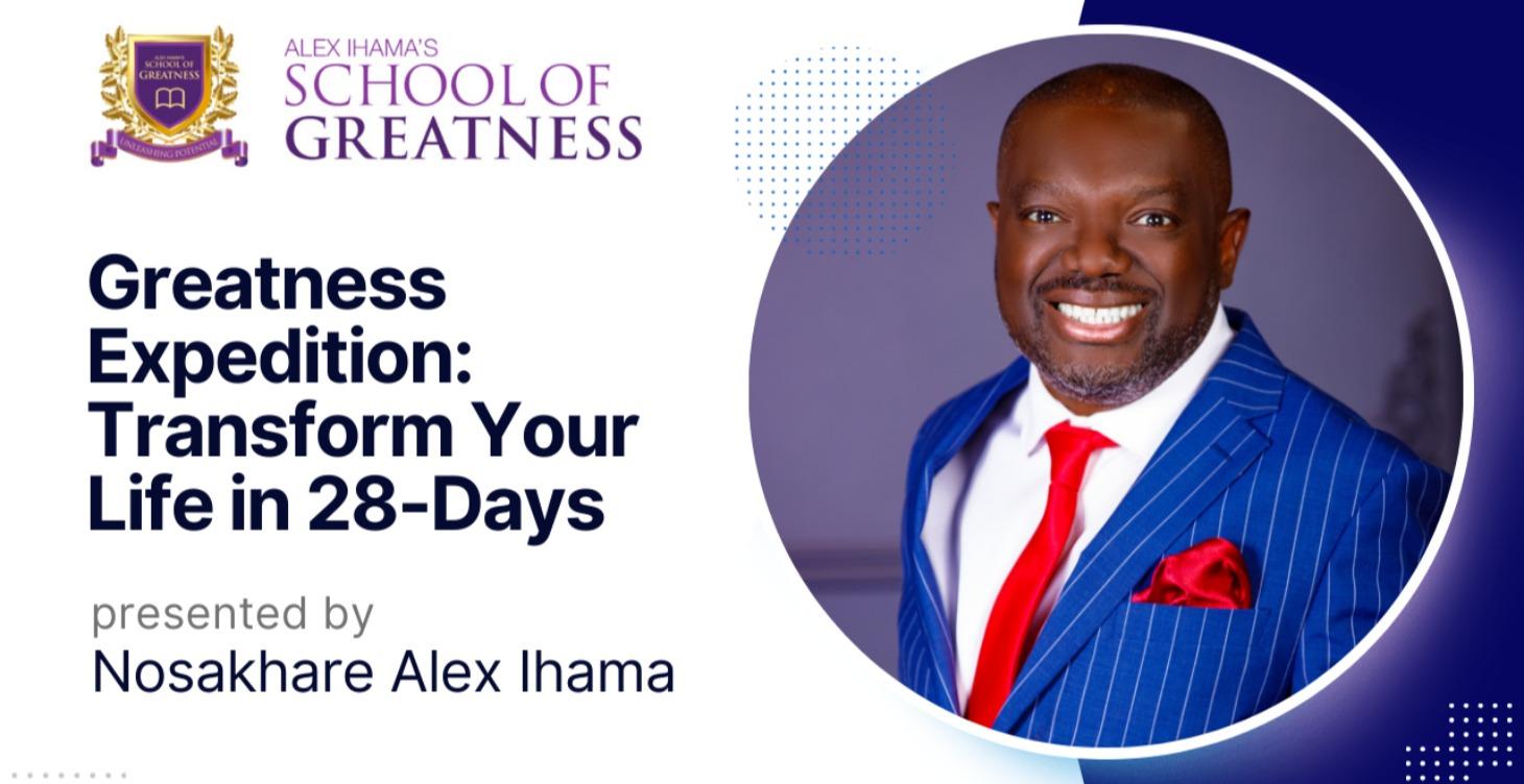 Greatness Expedition- Transform Ur Life in 28 Days