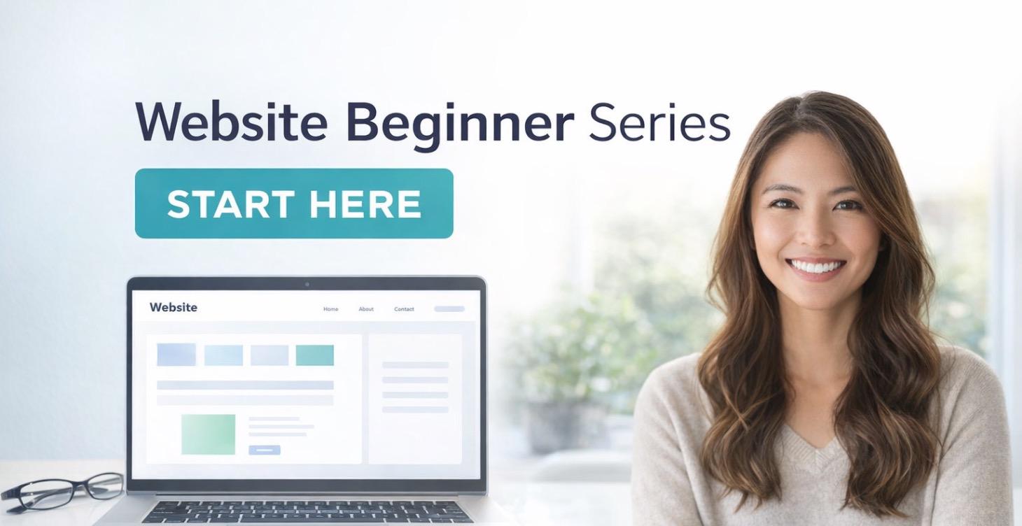 Website Beginner Series (Start Here)