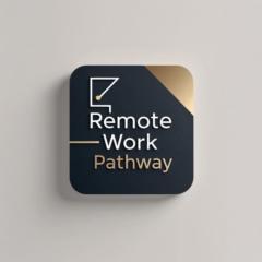 Remote Work Pathway