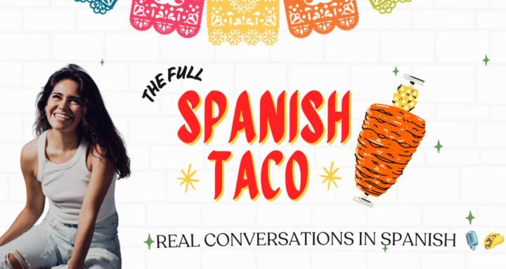 THE FULL SPANISH TACO