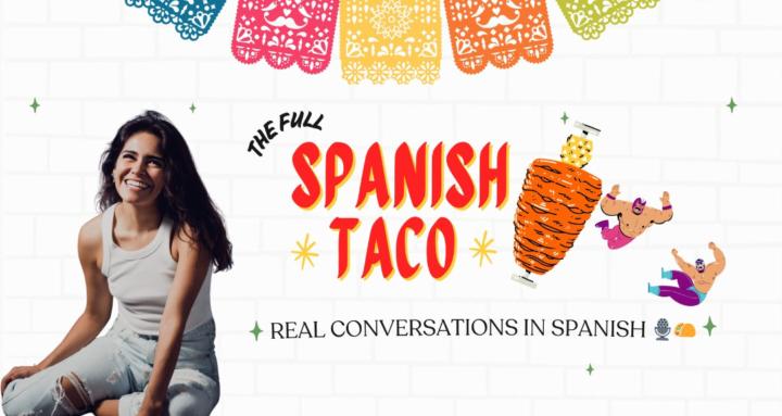 THE FULL SPANISH TACO
