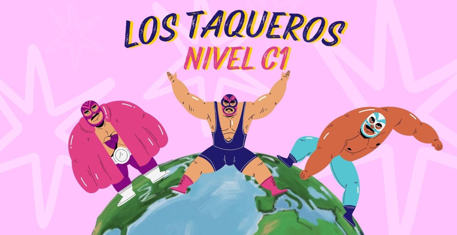 C1 | Los taqueros