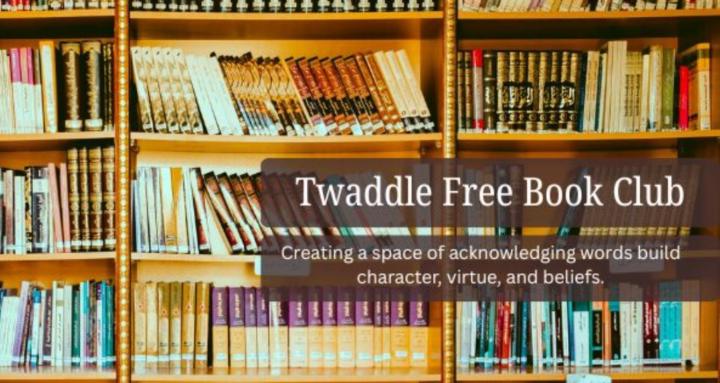Twaddle Free Book Club