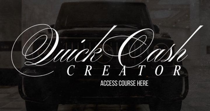 Quick Cash Creator™