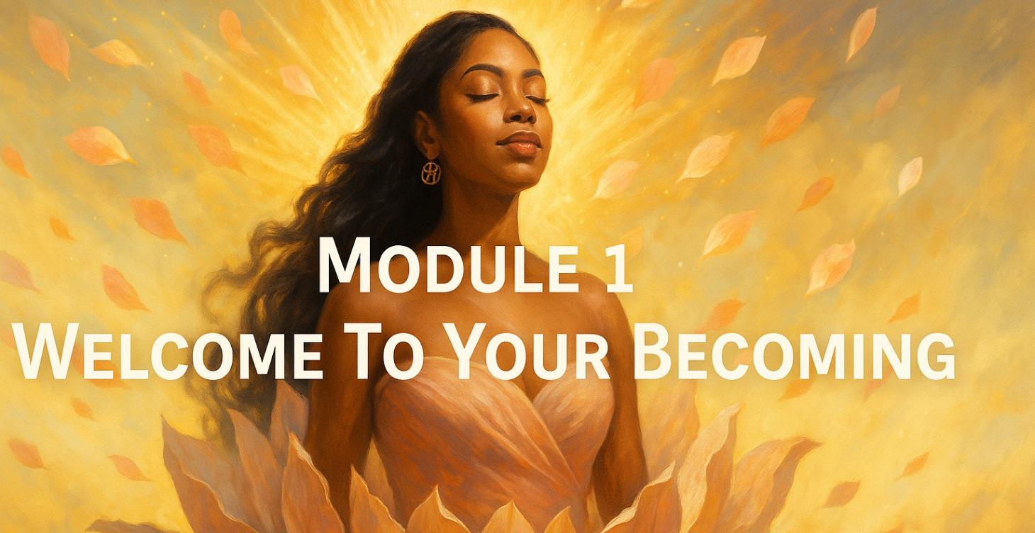 Welcome To Your Becoming