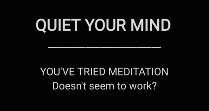 Quiet Your Mind