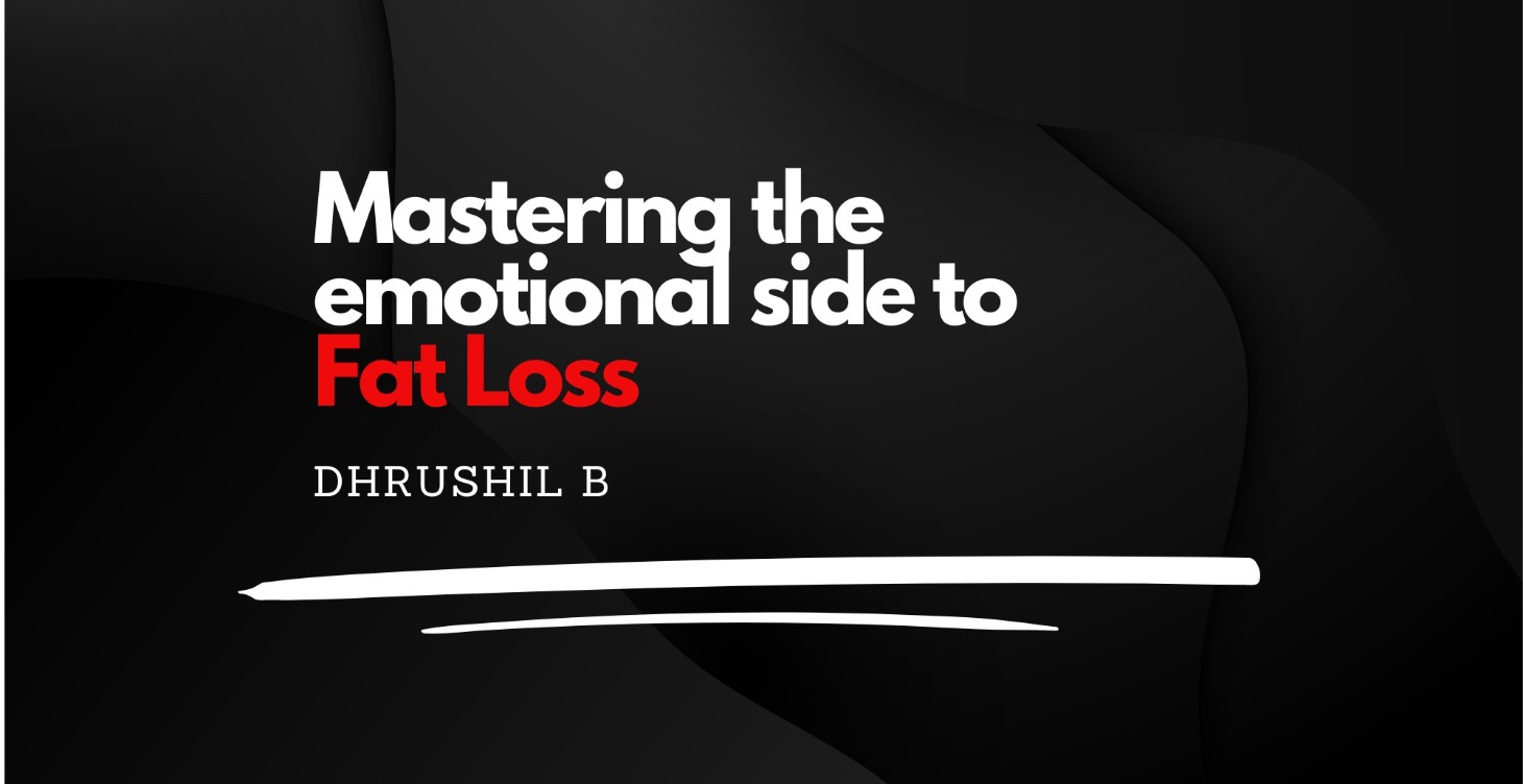 Mastering the Emotional Side to Fat Loss